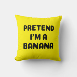 Cojín Decorativo Halloween divertida - Pretende que soy banana