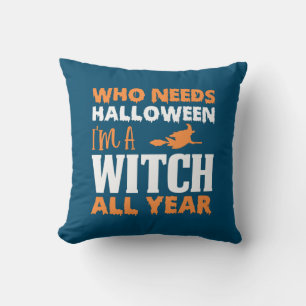 Cojín Decorativo Halloween Soy Una Bruja Todo El Año Cumpleaños