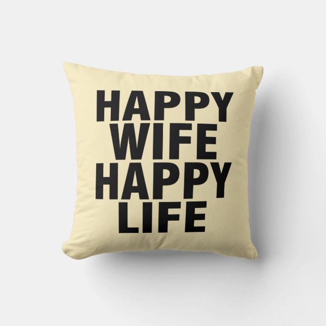 Cojín Decorativo "Happy wife happy life" Personalized Black,Cream (Anverso)