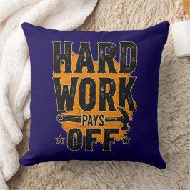 Cojín Decorativo Hard Work Pays Off Bold Typography Labor Day Desig