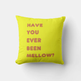 Cojín Decorativo Has sido meloso alguna vez