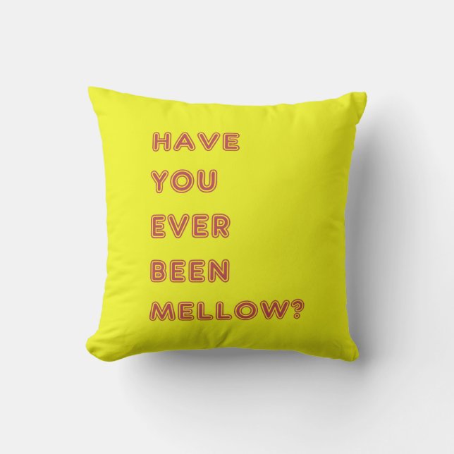 Cojín Decorativo Has sido meloso alguna vez (Anverso)