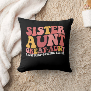 Cojín Decorativo Hermana tía Gran Tía, Sigo Mejorando