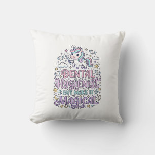 Cojín Decorativo Higienista Dental Unicornio pero Hazlo Mágico Lind