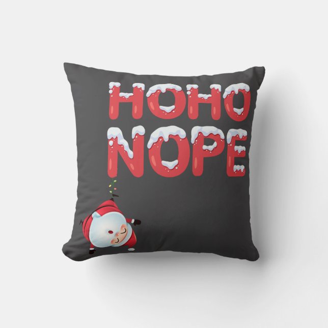 Cojín Decorativo Ho Ho Nope Christmas Throw Pillow (Anverso)