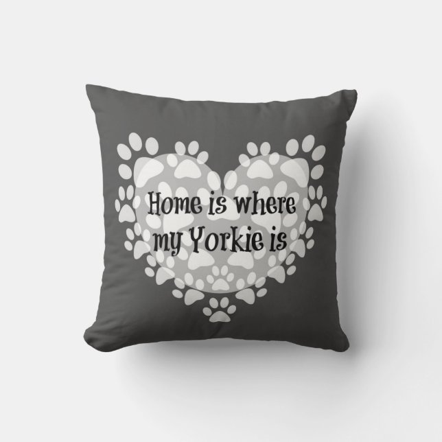 Cojín Decorativo Hogar es donde mi Yorkie es citado (Anverso)