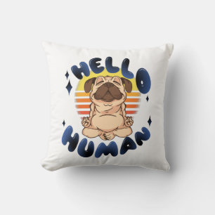 Cojín Decorativo Hola humano Perro de yoga meditando