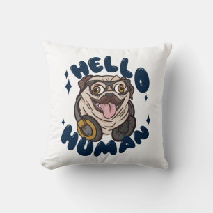 Cojín Decorativo Hola humano Perro lindo