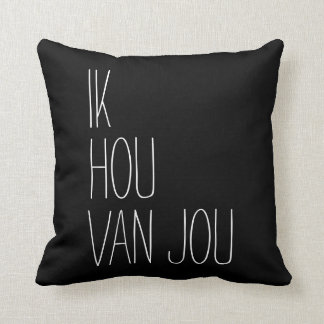 Cojín Decorativo Holandés te amo Ik Hou Van Jou blanco y negro