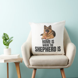 Cojín Decorativo Home Is Where the Shepherd Is Throw Pillow