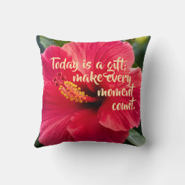 Cojín Decorativo Hoy es un regalo; haz que cada momento cuente - 16