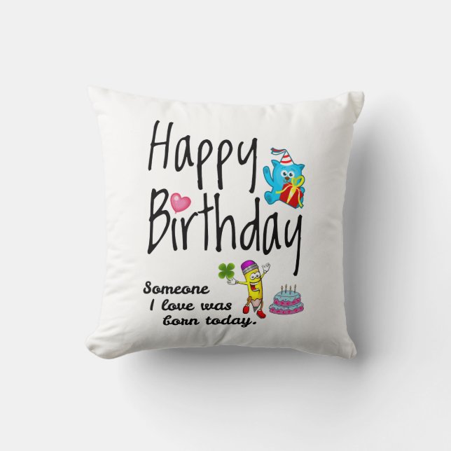 Cojín Decorativo Hoy nació alguien que amo. Deseos de cumpleaños (Anverso)