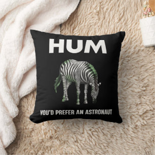 Cojín Decorativo Hum Preferirías Un Adtronauta Cebra Divertida