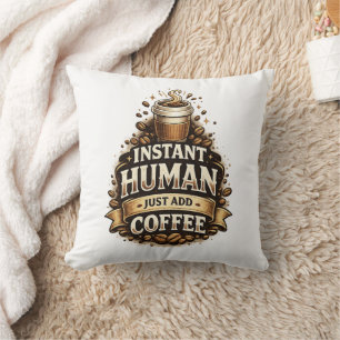 Cojín Decorativo Humano Instantáneo Solo Agrega Café – Amante del C