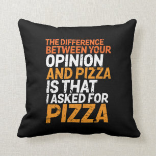 Cojín Decorativo Humor Sarcasmo Me Pedí Pizza No Opinión