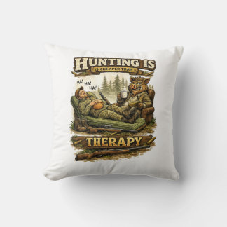 Cojín Decorativo Hunting Is Cheaper Than Therapy