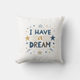 Cojín Decorativo I Have a Dream Starburst Typography Art