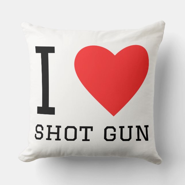 Cojín Decorativo I love shot gun (Anverso)
