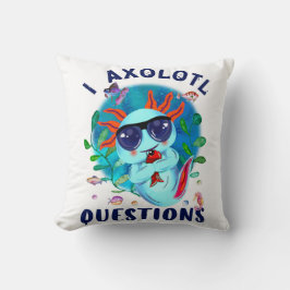 Cojín Decorativo I Preguntas Axolotl, Cute Axolotl Cita