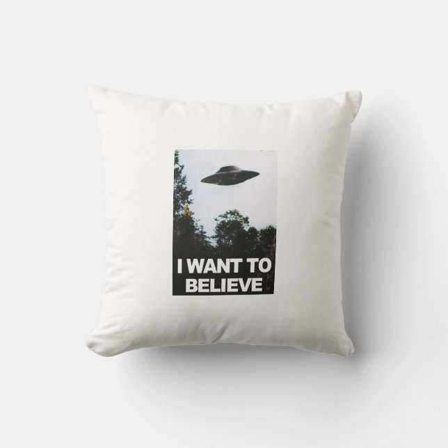 Cojín Decorativo I want to believe (Anverso)