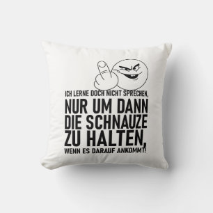 COJÍN DECORATIVO ICH LERNE DOCH NICHT SPRECHEN