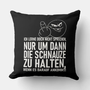COJÍN DECORATIVO ICH LERNE DOCH NICHT SPRECHEN