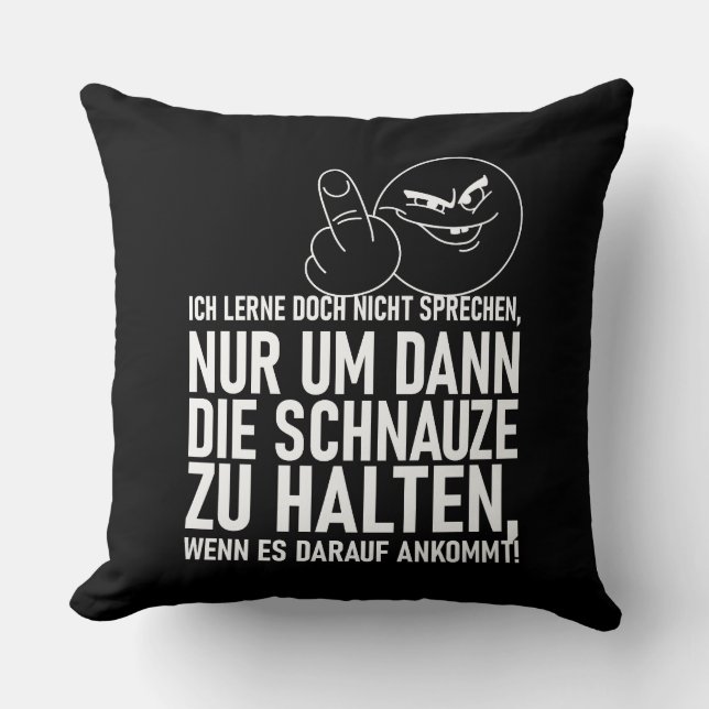 COJÍN DECORATIVO ICH LERNE DOCH NICHT SPRECHEN (Anverso)