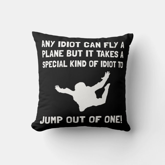 Cojín Decorativo Idiota Skydiving (Anverso)
