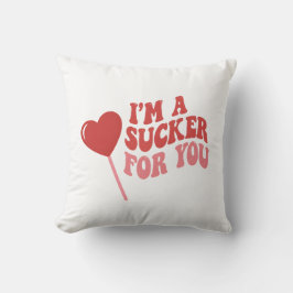 Cojín Decorativo I'm A Sucker For You | Funny Retro Valentine's