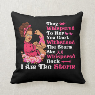 Cojín Decorativo I'm The Storm Strong Women Breast Cancer Warrior