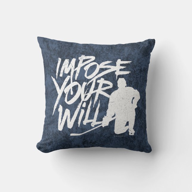 Cojín Decorativo Imponer su voluntad (hockey) (Anverso)