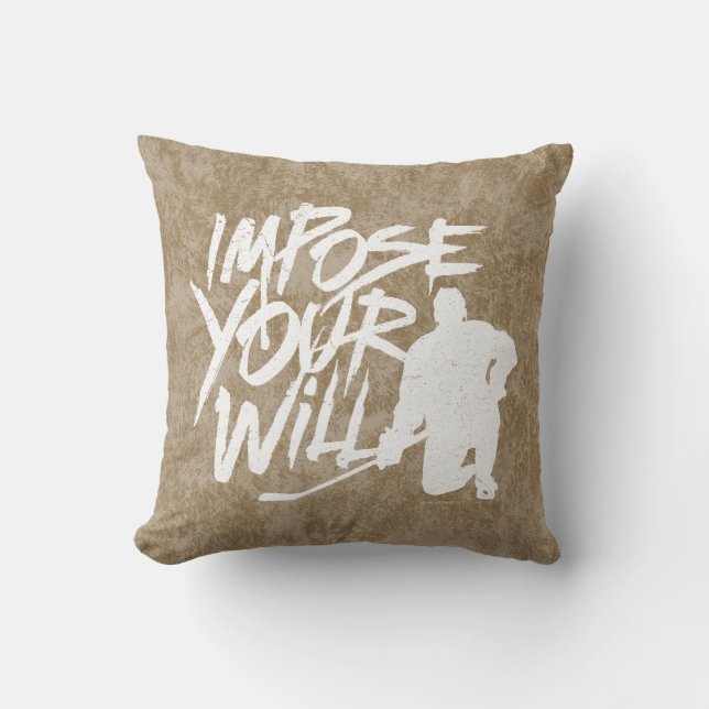 Cojín Decorativo Imponga su voluntad (hockey) (Anverso)