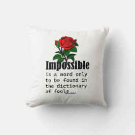 Cojín Decorativo Imposible Es Una Palabra Que Sólo Se Encuentra En 