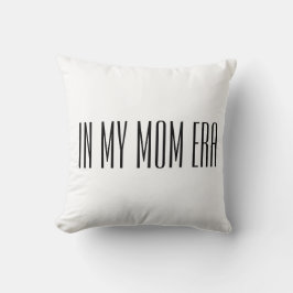 Cojín Decorativo In my mom era