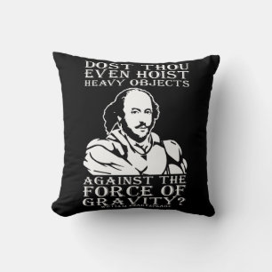 Cojín Decorativo ¿Incluso Arrojan Objetos Pesados? - Shakespeare