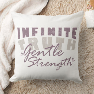 Cojín Decorativo Infinite Truth, Gentle Strength Throw Pillows