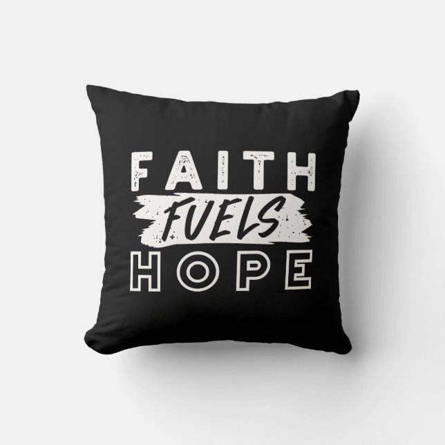Cojín Decorativo Inspirational Faith Quote – Faith Fuels Hope (Anverso)