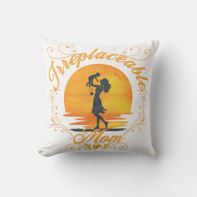 Cojín decorativo insustituible de mamá (Anverso)