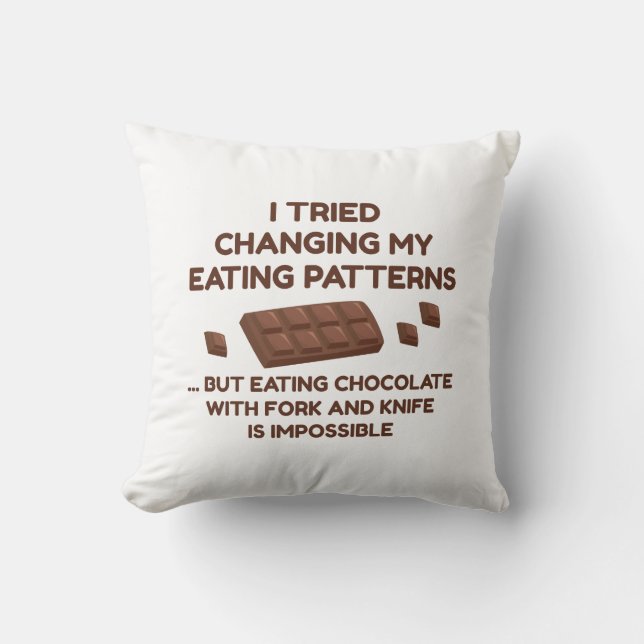 Cojín Decorativo Intenté Cambiar Mis Patrones De Comer (Anverso)