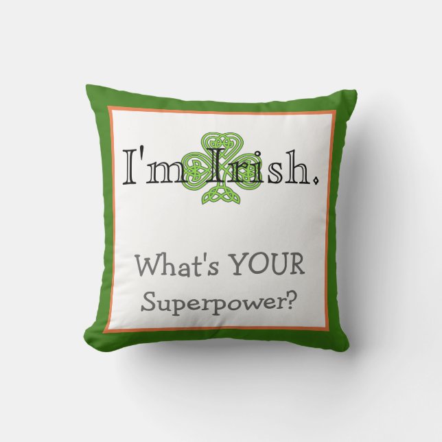 Cojín Decorativo Irlandés Superpower Funny (Anverso)
