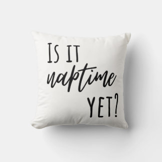Cojín Decorativo Is it Naptime Yet? Throw Pillow