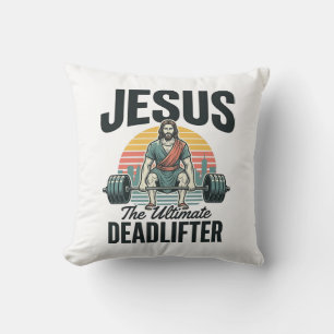 Cojín Decorativo Jesús El Levantador de Peso Muerto Definitivo Vint