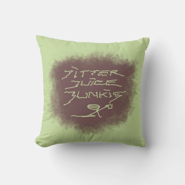 Cojín Decorativo Jitter Juice Junkie - arte de café en verde. (Anverso)