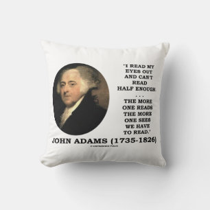 Cojín Decorativo John Adams Me Leyó Hasta Hartarme No Puedo Leer Lo