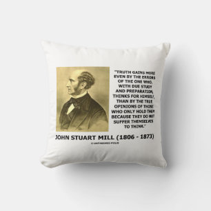 Cojín Decorativo John Stuart Mill Truth obtiene más citas