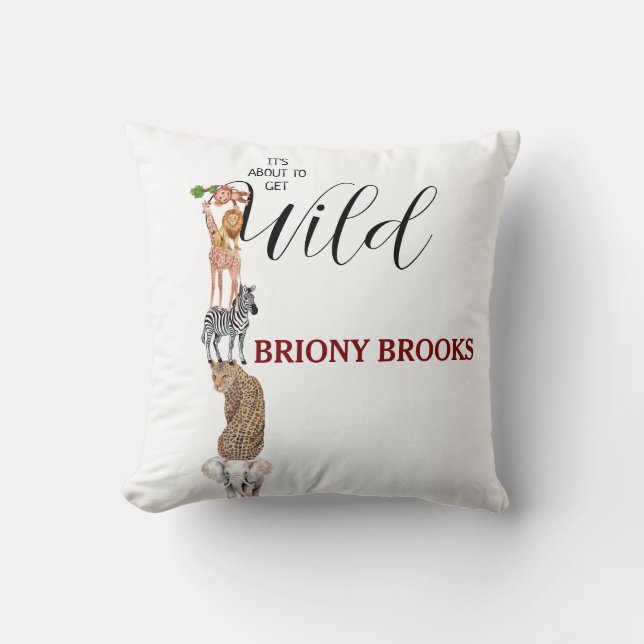 Cojín Decorativo Jungle Safari "It's About To Get Wild" Baby Shower (Anverso)