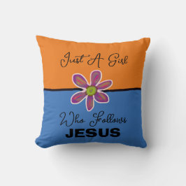 Cojín Decorativo Just a Girl Who Follows Jesus Throw Pillow