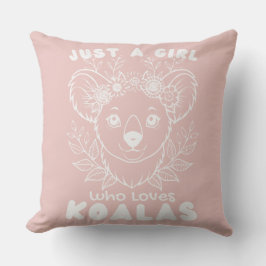 Cojín Decorativo Just a Girl who Loves Koalas