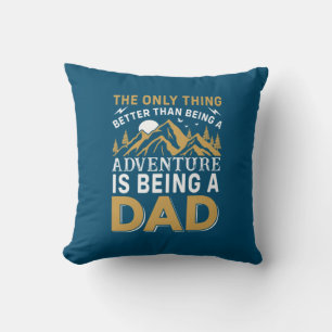 Cojín Decorativo La aventura del Día del Padre es ser un padre