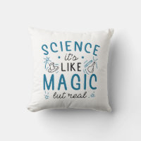 La ciencia es como la magia pero real